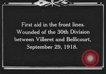 Image of 30th Infantry Division France, 1918, second 11 stock footage video 65675044459