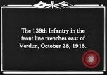 Standbild 139 Infanterie Regiment Verdun Frankreich, 1918, aus Sekunde 4 historischem Filmmaterial Videoclip 65675044461