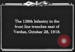 Standbild 139 Infanterie Regiment Verdun Frankreich, 1918, aus Sekunde 7 historischem Filmmaterial Videoclip 65675044461