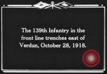 Standbild 139 Infanterie Regiment Verdun Frankreich, 1918, aus Sekunde 10 historischem Filmmaterial Videoclip 65675044461