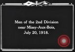 Standbild 2 Infanterie Division Missy-Aux-Bois Frankreich, 1918, aus Sekunde 6 historischem Filmmaterial Videoclip 65675044463