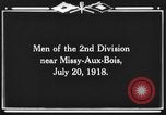 Standbild 2 Infanterie Division Missy-Aux-Bois Frankreich, 1918, aus Sekunde 9 historischem Filmmaterial Videoclip 65675044463