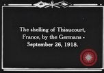 Image Français ville bombardée Thiaucourt France, 1918, de la seconde 1 séquences d'archives historiques vidéo 65675044467