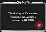 Image Français ville bombardée Thiaucourt France, 1918, de la seconde 4 séquences d'archives historiques vidéo 65675044467