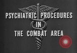 Image of Treatment for psychiatric combat stress in World War 2 Italy, 1944, second 14 stock footage video 65675044515