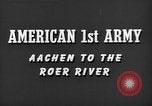 Image of American 1st Army Aachen Germany, 1944, second 9 stock footage video 65675044563