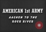 Image of American 1st Army Aachen Germany, 1944, second 17 stock footage video 65675044563