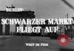 Image of black marketing Berlin Germany, 1946, second 10 stock footage video 65675045159
