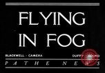 Image of flying in fog United States USA, 1934, second 8 stock footage video 65675045238