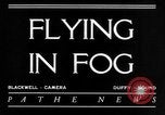 Image of flying in fog United States USA, 1934, second 10 stock footage video 65675045238