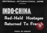 Image otages retour l'Indochine, 1951, de la seconde 16 séquences d'archives historiques vidéo 65675045377