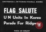 Standbild General Matthew Ridgway kommentiert Korea, 1953, aus Sekunde 19 historischem Filmmaterial Videoclip 65675045452