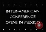 Image of Inter American conference Mexico, 1945, second 4 stock footage video 65675045618