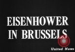 Image Dwight D Eisenhower Bruxelles Belgique, 1944, de la seconde 35 séquences d'archives historiques vidéo 65675045625