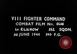 Image of strafing European Theater, 1944, second 3 stock footage video 65675045694