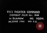 Image of strafing European Theater, 1944, second 4 stock footage video 65675045694