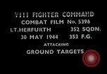 Standbild strafing europäische Theater, 1944, aus Sekunde 1 historischem Filmmaterial Videoclip 65675045711
