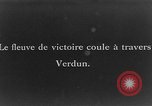 Image of French troops Verdun France, 1916, second 25 stock footage video 65675045741