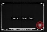 Image of French soldiers France, 1916, second 46 stock footage video 65675045769