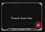 Image of French soldiers France, 1916, second 48 stock footage video 65675045769