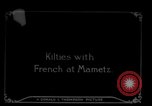 Image of Scottish infantry Mametz France, 1916, second 1 stock footage video 65675045773