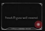 Image of French guns France, 1916, second 6 stock footage video 65675045777