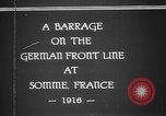 Image Attaque d'artillerie Première Guerre Mondiale sur des positions allemandes France, 1916, de la seconde 9 séquences d'archives historiques vidéo 65675045935
