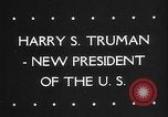 Immagine di Harry Truman assume la presidenza United States USA, 1945, secondo 3 filmato di repertorio 65675046119