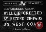 Image of Wendell Willkie Los Angeles California USA, 1940, second 1 stock footage video 65675046162