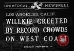 Image of Wendell Willkie Los Angeles California USA, 1940, second 3 stock footage video 65675046162