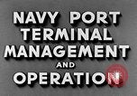 Image of Navy Port Terminal United States USA, 1951, second 16 stock footage video 65675046354