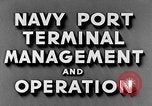 Image of Navy Port Terminal United States USA, 1951, second 19 stock footage video 65675046354