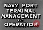 Image of Navy Port Terminal United States USA, 1951, second 20 stock footage video 65675046354