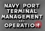 Image of Navy Port Terminal United States USA, 1951, second 21 stock footage video 65675046354