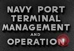 Image of Navy Port Terminal United States USA, 1951, second 23 stock footage video 65675046354