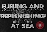 Immagine di Il rifornimento in mare United States USA, 1948, secondo 18 filmato di repertorio 65675046359