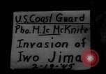 Image of D Day on Iwo Jima Iwo Jima, 1945, second 3 stock footage video 65675046469