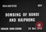 Image of USAAF bombing Japanese in Hanoi Indochina, 1943, second 29 stock footage video 65675046490