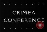 Image of Yalta Conference Crimea Ukraine, 1945, second 3 stock footage video 65675046519