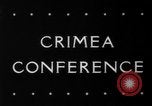 Image of Yalta Conference Crimea Ukraine, 1945, second 4 stock footage video 65675046519
