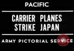 Image of carrier planes Japan, 1945, second 6 stock footage video 65675046551