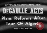 Image of Charles de Gaulle Algiers Algeria, 1958, second 4 stock footage video 65675046604