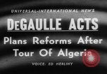 Image of Charles de Gaulle Algiers Algeria, 1958, second 5 stock footage video 65675046604