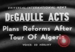 Image of Charles de Gaulle Algiers Algeria, 1958, second 6 stock footage video 65675046604