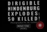 Image of Crash of Hindenburg New Jersey United States USA, 1937, second 8 stock footage video 65675047083