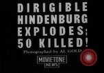 Image of Crash of Hindenburg New Jersey United States USA, 1937, second 12 stock footage video 65675047083