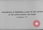 Standbild Adolf Hitler an der Autobahn bahnbrechende Frankfurt Deutschland, 1933, aus Sekunde 3 historischem Filmmaterial Videoclip 65675047298