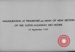 Standbild Adolf Hitler an der Autobahn bahnbrechende Frankfurt Deutschland, 1933, aus Sekunde 5 historischem Filmmaterial Videoclip 65675047298