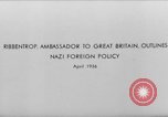 Image Joachim von Ribbentrop Royaume-Uni, 1936, de la seconde 1 séquences d'archives historiques vidéo 65675047317