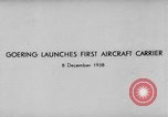 Image Graf Zeppelin porte-avions Kiel en Allemagne, 1938, de la seconde 5 séquences d'archives historiques vidéo 65675047338